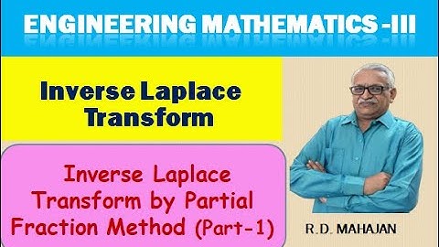 Engineering Mathematics III IUnit 2:Inverse LaplaceTransformITopic:Inverse  LT.Partial fraction(P-1)