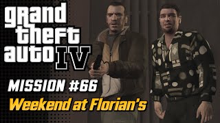 GTA 4 - Mission #66 - Weekend at Florian's (PC HD)