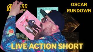 Oscar Rundown: E16 — Live Action Short