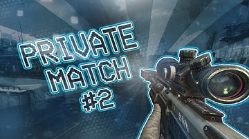 Private Match #2