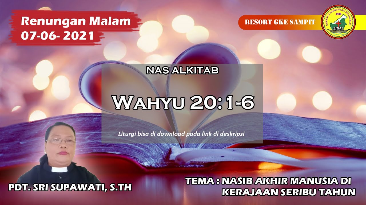 RENUNGAN MALAM | Pdt. Sri Supawati, S.Th | 7 Juni 2021