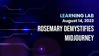 #aitools Learning Lab - August 14, 2023