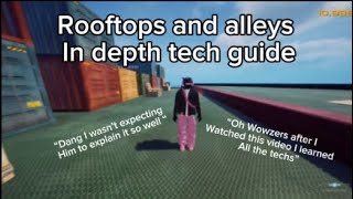 Rooftops & Alleys in depth tech guide (charge state super jump)