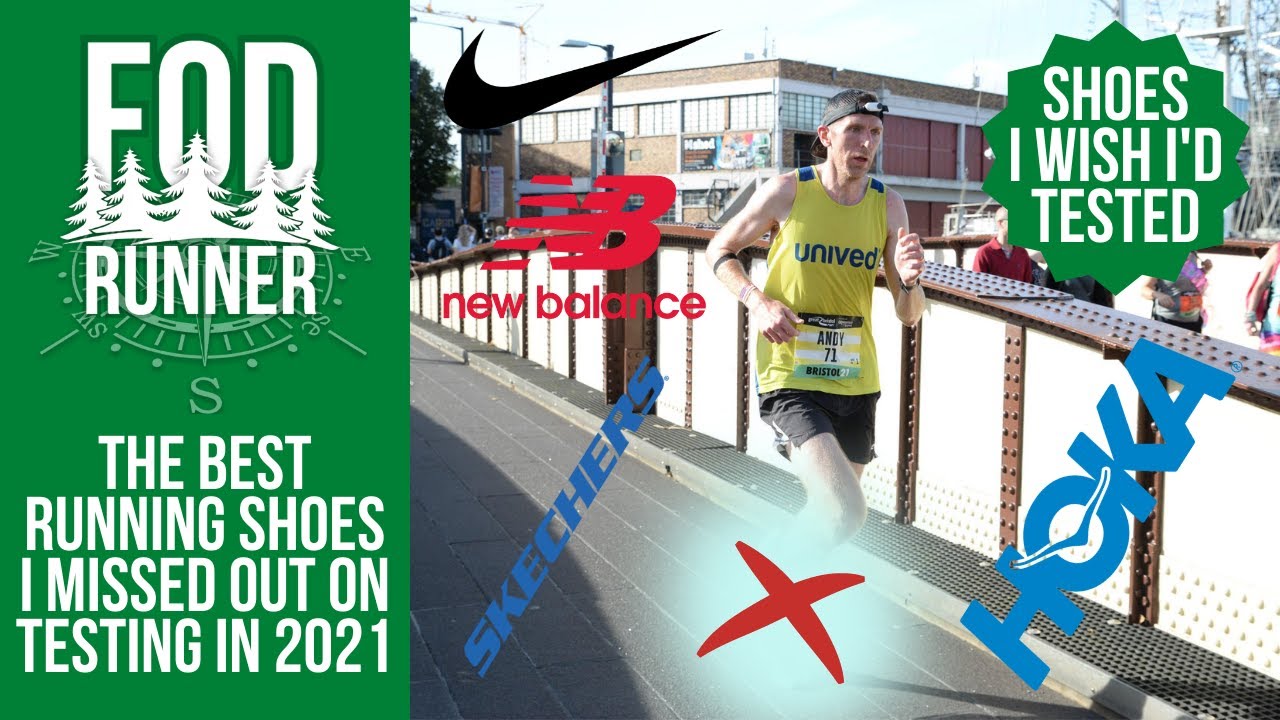 The BEST Running SHOES Of 2021 That I MISSED OUT On TESTING In 2021 | FOD Runner