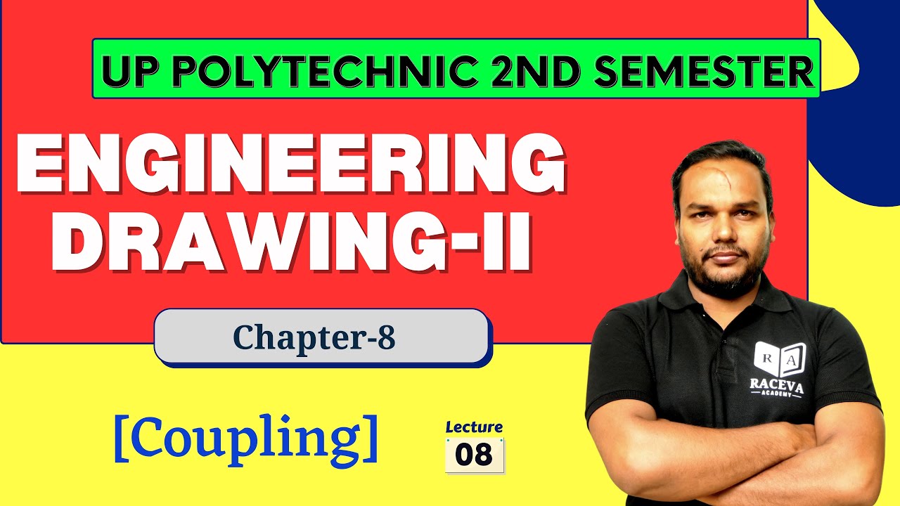 Engineering Drawing - II | Chapter-8, Couplings (Lecture-8) | Up ...