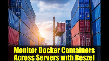 Monitor Docker Containers Across Servers with Beszel | Easy Setup Guide