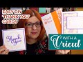 Easy Thank You Cards with Cricut Design Space