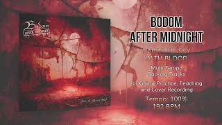 BODOM AFTER MIDNIGHT - Paint the Sky with Blood - 100% Tempo (192 BPM) Backing Track