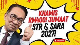 KHAMIS NI BYRN RM400! JUMAAT PERINCIAN STR & SARA 2027!