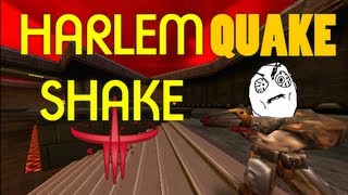 HARLEM SHAKE in QUAKE 3 ARENA!!!