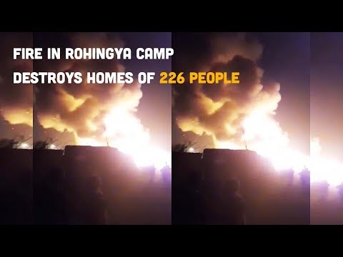 Fire in Rohingya camp destroys homes of 226 people
