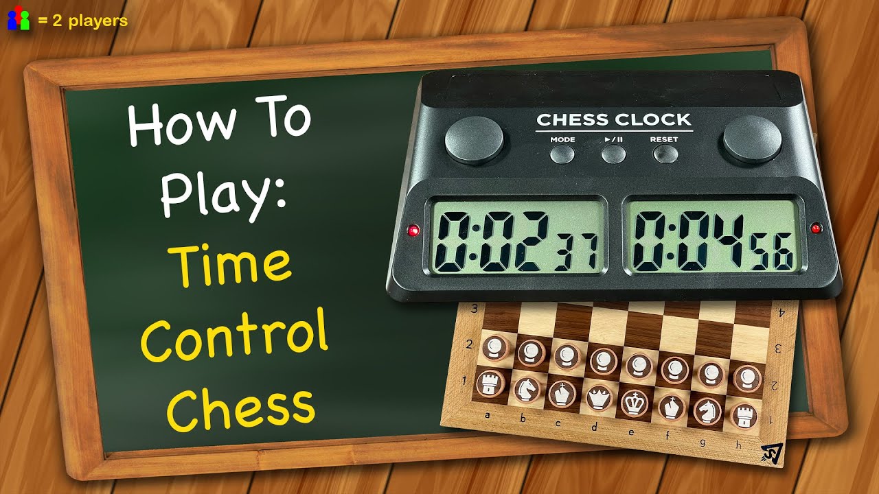 Chess Time Controls: Which is Best Suited to You?