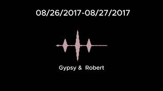 08/26/2017-08/27/2017 - Robert  -  (Gypsy talks about wanting a lowkey life when released)