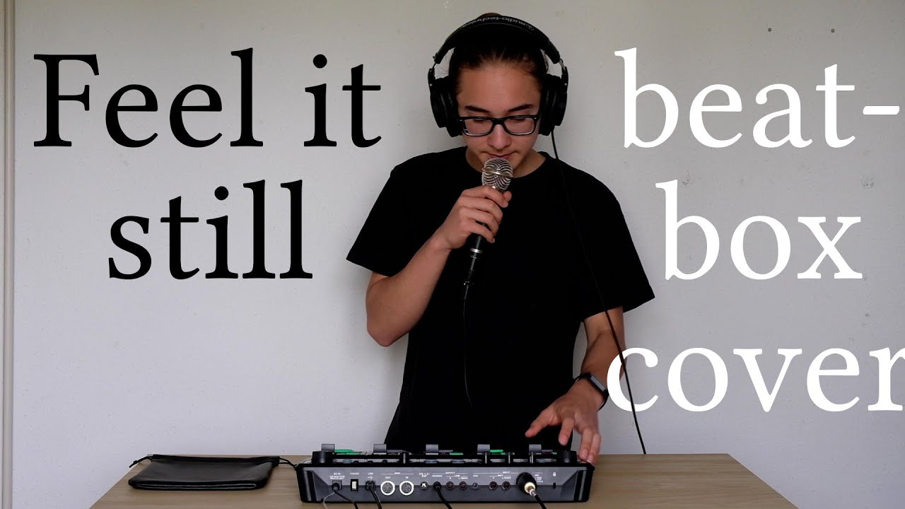 Watch Feel It Still - Loopstation Cover on YouTube Watch Feel It Still - Loopstation Cover on YouTube