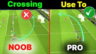 How to Crossing Like PRO - Use This Tips  Tutorial Skills - efootball 2024 Mobile
