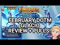 FIRST EVER Dragon Of The Month! Glacio Review + Pulls Until I Get Him! Empires And Puzzles