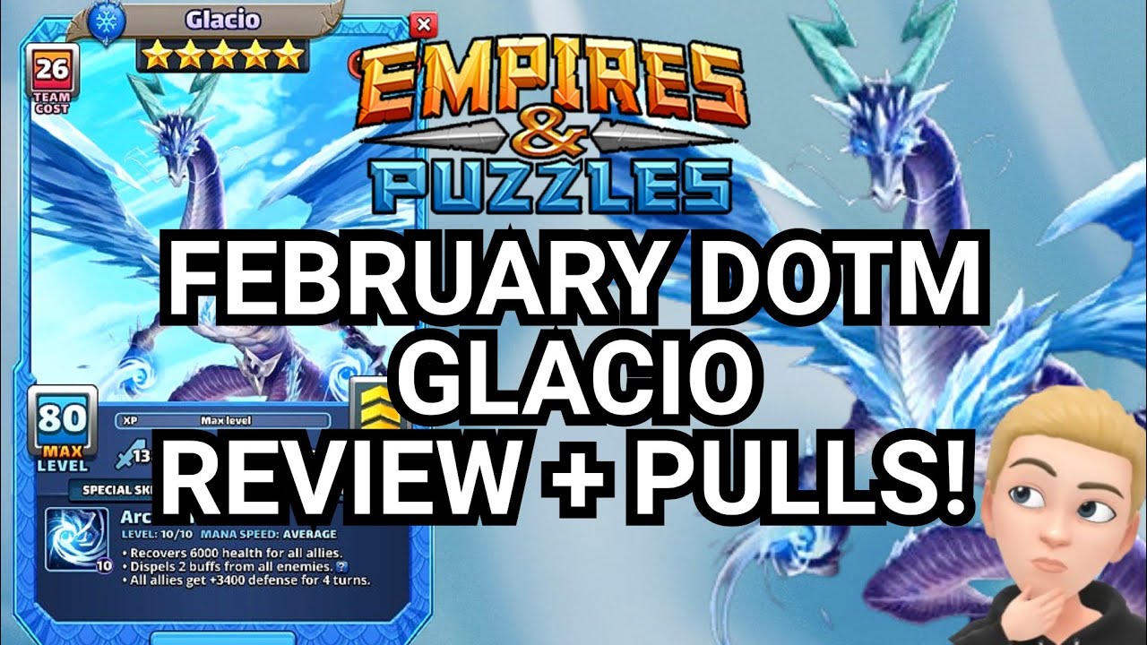 FIRST EVER Dragon Of The Month! Glacio Review + Pulls Until I Get Him! Empires And Puzzles
