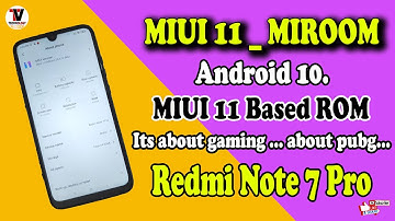 MIROOM 20.3.12 ROM on Redmi Note 7 Pro Review | Enable Best Advance settings in MIUI 11 | Hindi |