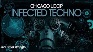 SAMPLE PACK - Infected Techno - Chicago Loop