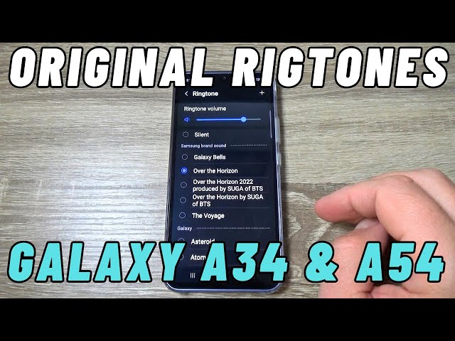 Samsung Galaxy A34 & A54 - ORIGINAL RINGTONES class=