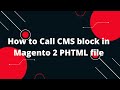 How to Call CMS block in Magento 2 