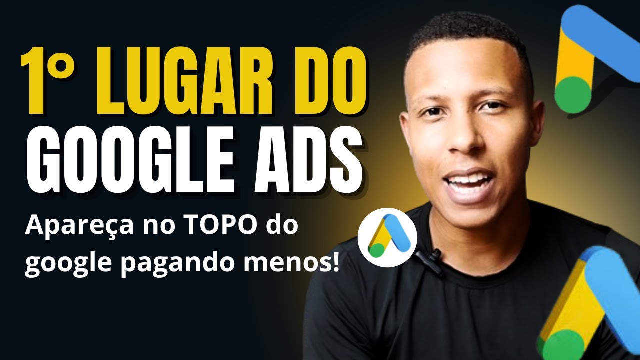 GOOGLE ADS: COMO APARECER NO TOPO DO GOOGLE ADS - YouTube
