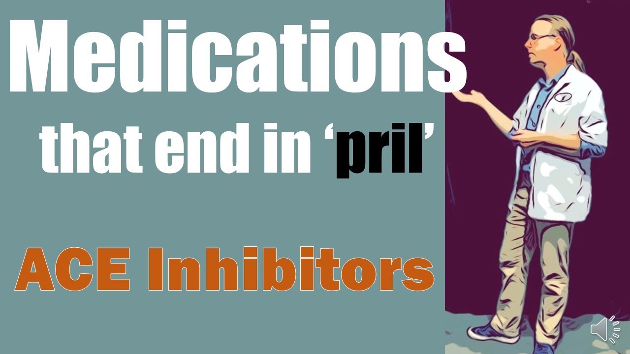 Medications that end in pril 💊 ACE Inhibitors