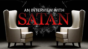 An Interview with Satan