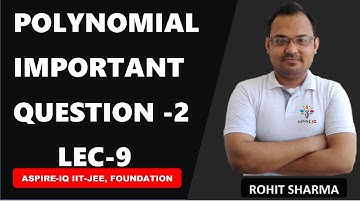 Lec-9 | Polynomial Important Questions Part-2 | NTSE | NSEJS | PRMO |