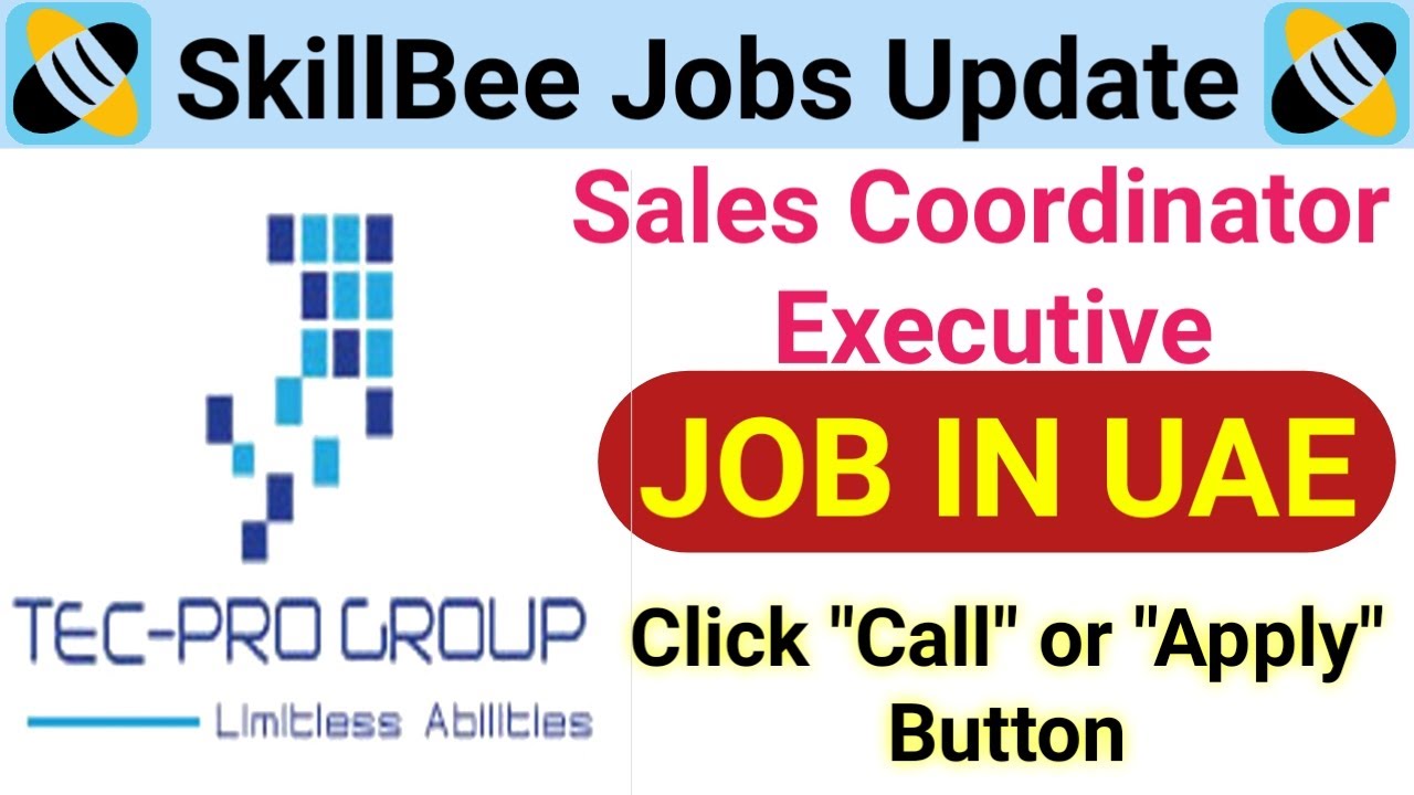 4517 JOB IN UAE company Tecpro group looking for a detailoriented Sales Coordinator YouTube