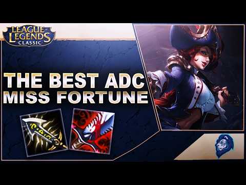 MISS FORTUNE IS NOW THE BEST ADC IN CLASSIC?!?