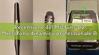 Recensione del Micfuns D2 Microfono dinamico professionale Bob-Barker per DJ-Mixer Microfono dedicat