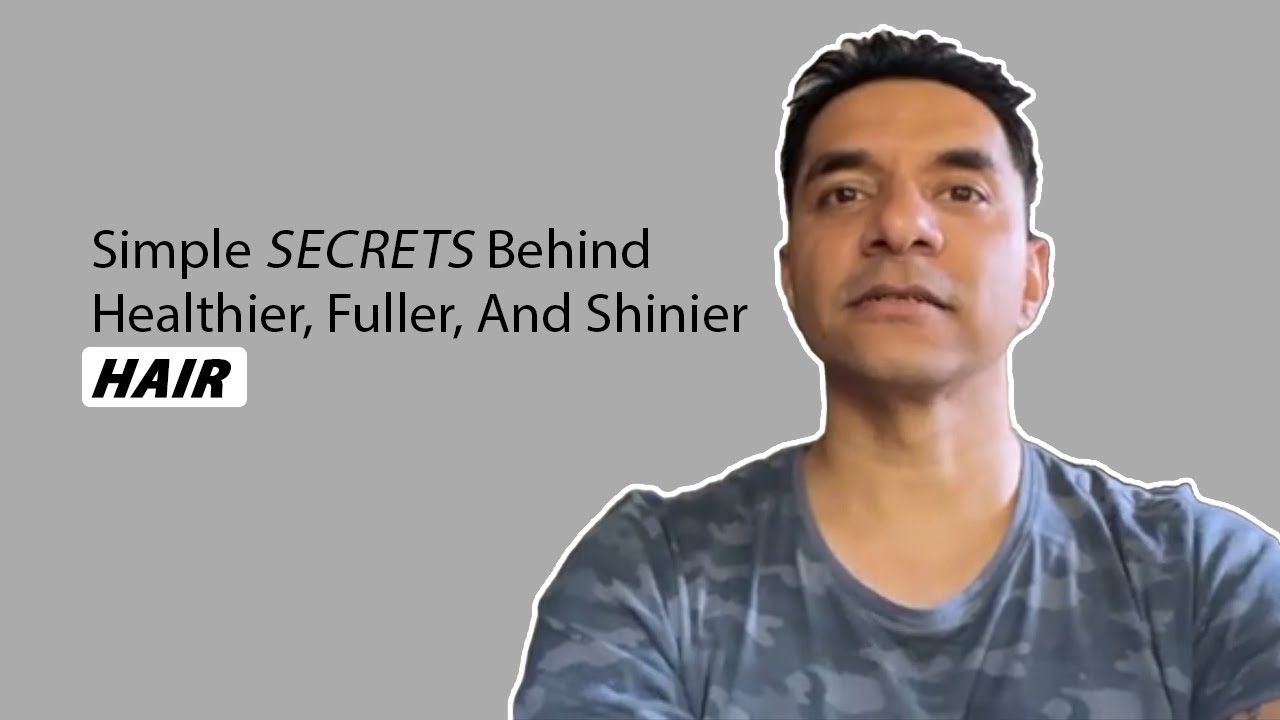 Simple Secrets Behind Healthier, Fuller, And Shinier Hair
