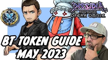 DFFOO BT TOKEN GUIDE MAY 2023!!! WHO SHOULD YOU USE YOUR BT TOKENS ON???