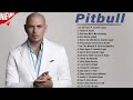 Pitbull songs playlist 2024  the best of pitbull  pitbull songs greatest hits full album