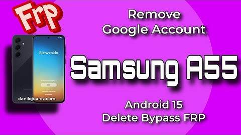 🔓 Hoe verwijder ik een Google-account 𝗦𝗮𝗺𝘀𝘂𝗻𝗴 Galaxy A55 | FRP omzeilen