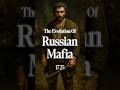 The Evolution Of Russian Mafia Russia Mafia Evolution History
