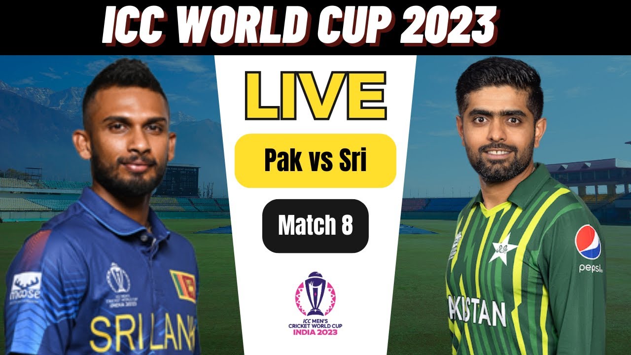 Live Pakistan vs Sri Lanka Pak vs Sri live Score Match 8 ICC