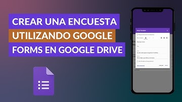 Cómo Crear o Hacer una Encuesta Utilizando Google Forms en Google Drive | Rápidamente