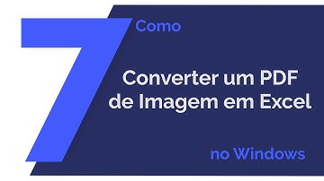 Como Converter um PDF de Imagem em Excel no Windows