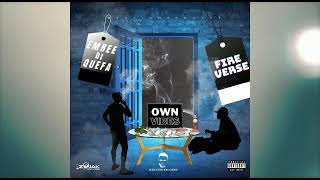 Embee Di Quefa - Own Vibes Feat. FireVerse (Official Audio)