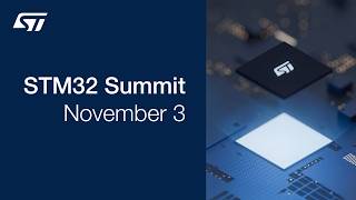 STM32 Summit 2026 | Join the global keynote