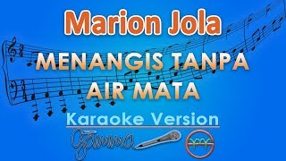 Marion Jola - Menangis Tanpa Air Mata (Karaoke) | GMusic