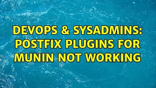 Famous DevOps & SysAdmins: Postfix Plugins for Munin not working Wealth