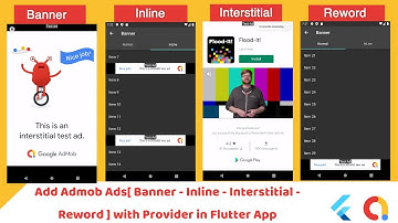 Add Admob Ads[ Banner - Inline -  Interstitial - Reword ] with Provider in Flutter App [Part 2 - 2 ]