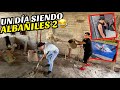 UN DÍA SIENDO ALBAÑILES TODO EL TEAM.. *Se salió de control* | ManuelRivera11