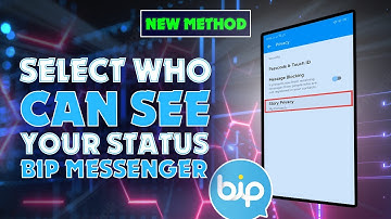 🔒 How to Select Who Can See Your Status on BiP Messenger 2024 [Control Your Privacy]