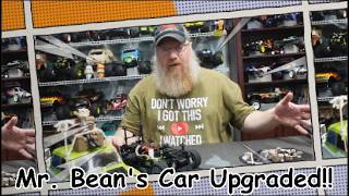 Mr. Beans car gets an upgrade and some other stuff....