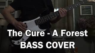 Video thumbnail of "The Cure - A Forest   BASS COVER + Backing track"