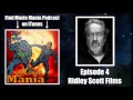 Movie mania podcast 4  ridley scott movies